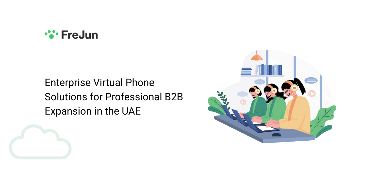 Enterprise Virtual Phone Solutions for Professional B2B Expansion in the UAE