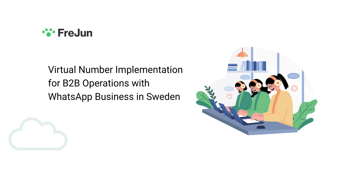 Virtual Number Implementation for B2B Operations with WhatsApp Business in Sweden