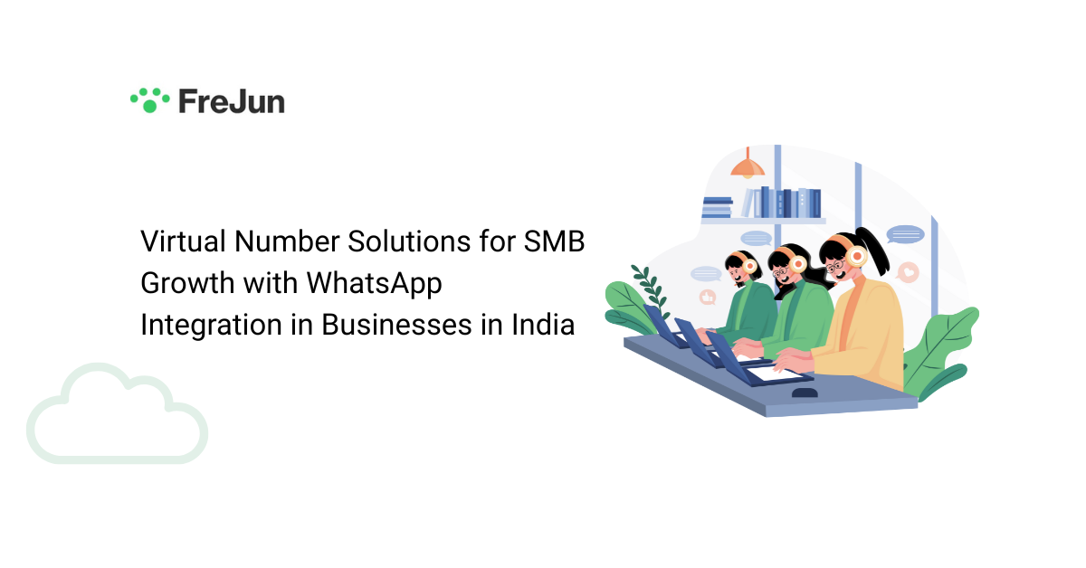 Virtual Number Solutions for SMB Growth with WhatsApp Integration in Businesses in India