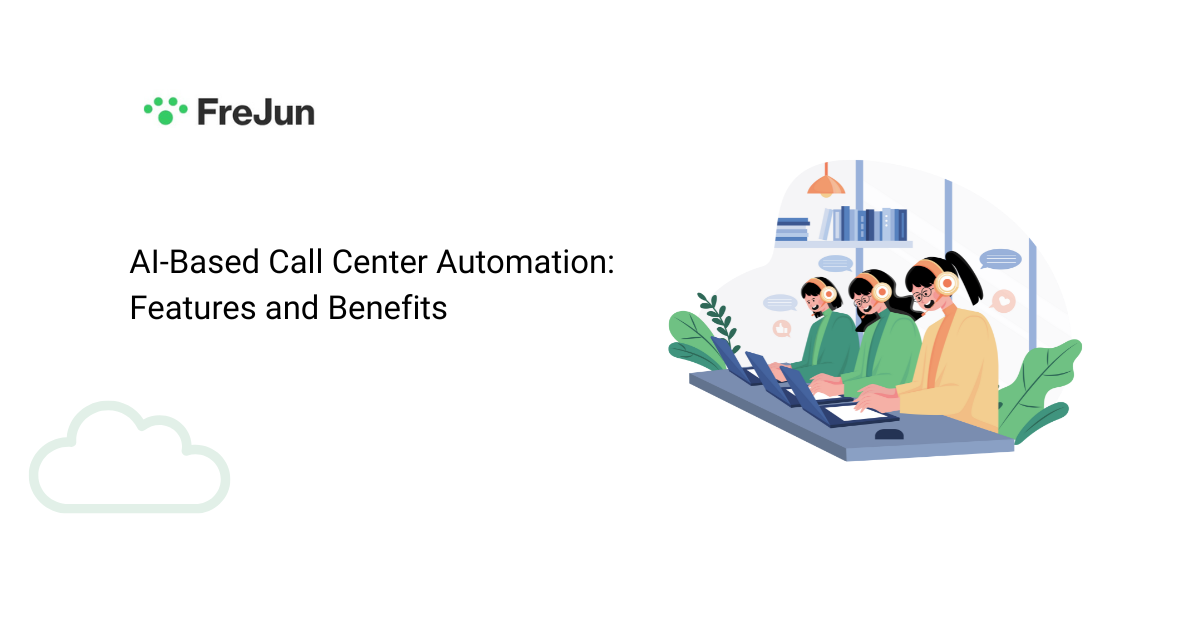 AI Based Call Center Automation Features and Benefits