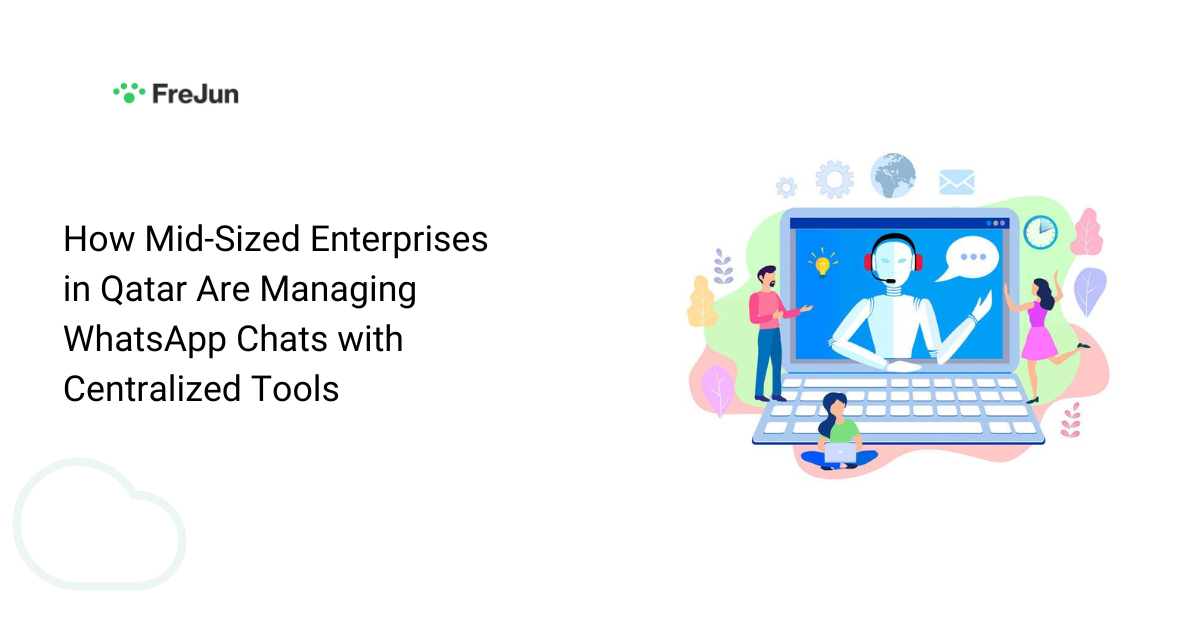 Managing WhatsApp Chats in Qatar with Centralized Tools