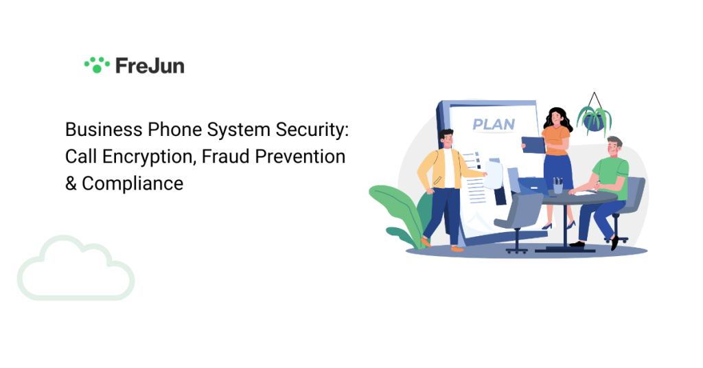 Business Phone System Security Call Encryption, Fraud Prevention & Compliance