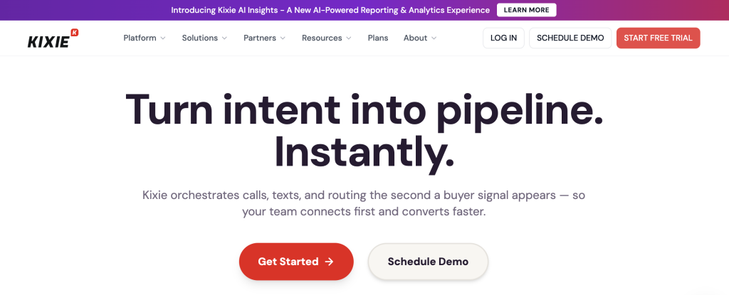 Kixie homepage with bold headline "Turn intent into pipeline. Instantly." and an announcement banner for Kixie AI Insights, a new AI-powered reporting and analytics experience